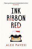 Ink Ribbon Red (eBook, ePUB) Ink Ribbon Red (eBook, ePUB)