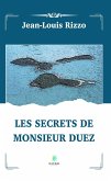 Les secrets de monsieur Duez (eBook, ePUB)