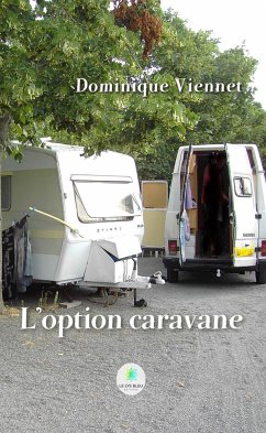 L'option caravane (eBook, ePUB) - Viennet, Dominique
