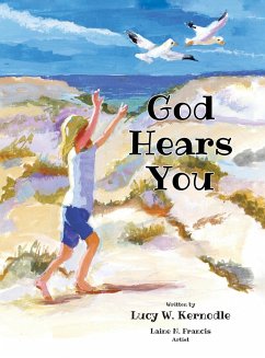 God Hears You - Kernodle, Lucy W.