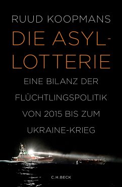 Die Asyl-Lotterie (eBook, ePUB) - Koopmans, Ruud