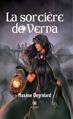 La sorcière de Verna (eBook, ePUB) - Degrolard, Maxime