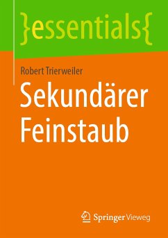 Sekundärer Feinstaub (eBook, PDF) - Trierweiler, Robert