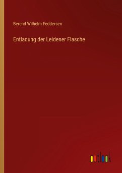 Entladung der Leidener Flasche - Feddersen, Berend Wilhelm