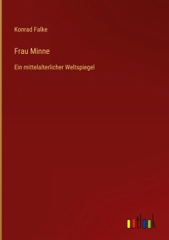 Frau Minne - Falke, Konrad