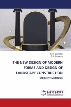 THE NEW DESIGN OF MODERN FORMS AND DESIGN OF LANDSCAPE CONSTRUCTION