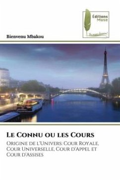 Le Connu ou les Cours - MBAKOU, Bienvenu