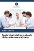 Produktentwicklung durch Lieferantenentwicklung