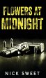 Flowers at Midnight - Bild 1