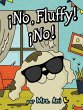 ¡No, Fluffy! ¡No! (Spanish Edition) - Bild 1