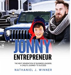 Jonny Entrepreneur - Winner, Nathaniel J.
