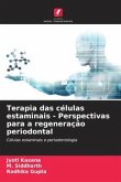 Terapia das células estaminais - Perspectivas para a regeneração periodontal