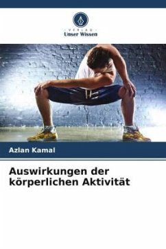 Auswirkungen der körperlichen Aktivität - Kamal, Azlan