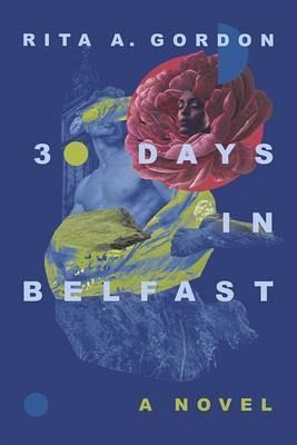 30 Days In Belfast (eBook, ePUB) 30 Days In Belfast (eBook, ePUB)