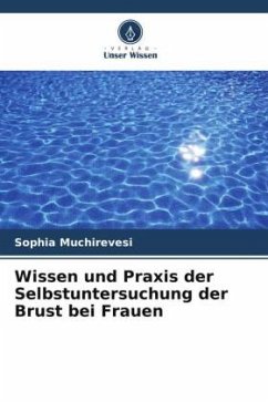 Wissen und Praxis der Selbstuntersuchung der Brust bei Frauen - Muchirevesi, Sophia