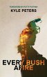 Every Bush Afire - Bild 1