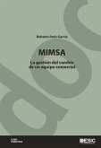 MIMSA : la gestión del cambio de un equipo comercial