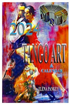 BOOK TANGO ART & CALENDAR 2024 - Pankey, Elena