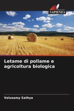Letame di pollame e agricoltura biologica - Sathya, Velusamy