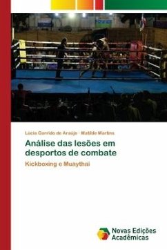Análise das lesões em desportos de combate - Araújo, Lúcia Garrido de;Martins, Matilde