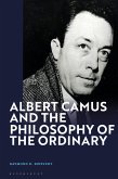Albert Camus and the Philosophy of the Ordinary (eBook, PDF)