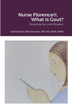 Nurse Florence®, What is Gout? - Dow, Michael