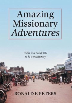 Amazing Missionary Adventures - Peters, Ronald F.