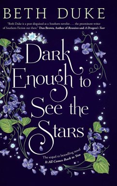 DARK ENOUGH TO SEE THE STARS - Duke, Beth