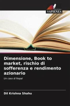 Dimensione, Book to market, rischio di sofferenza e rendimento azionario - Shahu, Dil Krishna