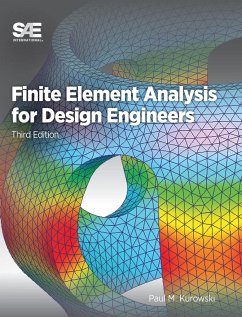 Finite Element Analysis for Design Engineers - Kurowski, Paul M