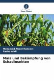 Mais und Bekämpfung von Schadinsekten
