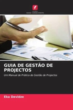 GUIA DE GESTÃO DE PROJECTOS - Devidze, Eka