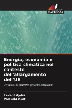 Energia, economia e politica climatica nel contesto dell'allargamento dell'UE - Aydin, Levent;Acar, Mustafa