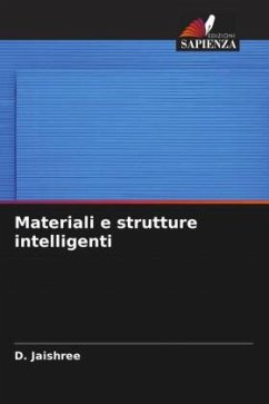 Materiali e strutture intelligenti - Jaishree, D.