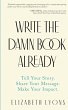Write the Damn Book Already - Bild 1