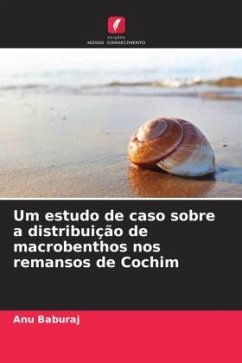 Um estudo de caso sobre a distribuição de macrobenthos nos remansos de Cochim - Baburaj, Anu