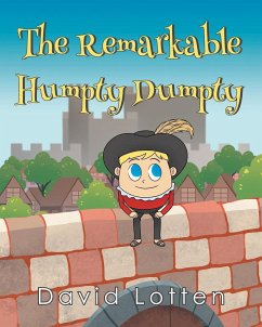 The Remarkable Humpty Dumpty - Lotten, David