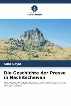 Die Geschichte der Presse in Nachitschewan - Seyid, Sura