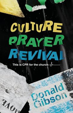Culture, Prayer, Revival - Gibson, Donald