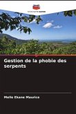 Gestion de la phobie des serpents