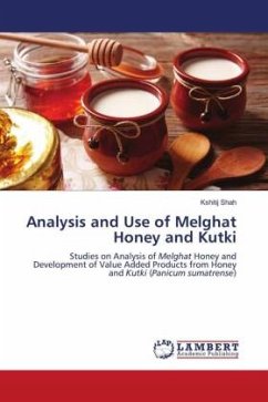 Analysis and Use of Melghat Honey and Kutki