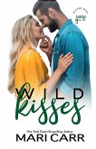 Wild Kisses Wild Kisses