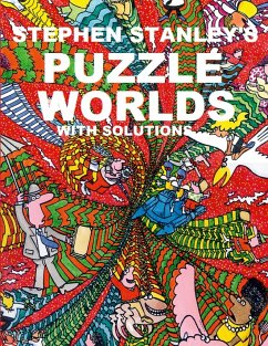 Stephen Stanley's Puzzle Worlds with solutions - Stanley, Stephen