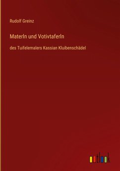 Materln und Votivtaferln