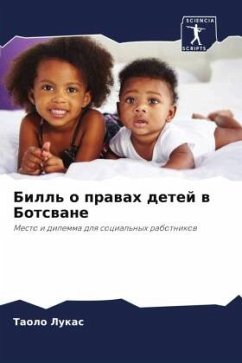 Bill' o prawah detej w Botswane - Lukas, Taolo