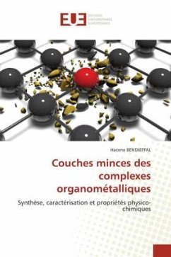 Couches minces des complexes organométalliques - Bendjeffal, Hacene