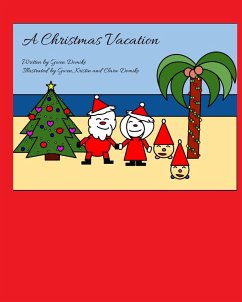 A Christmas Vacation - Domike, Gwendolyn; Domike, Clara; Domike, Kristin