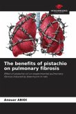 The benefits of pistachio on pulmonary fibrosis