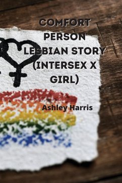 comfort person lesbian story (intersex x girl) - Harris, Ashley