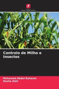 Controlo de Milho e Insectos - Abdel-Raheem, Mohamed;Alali, Rasha